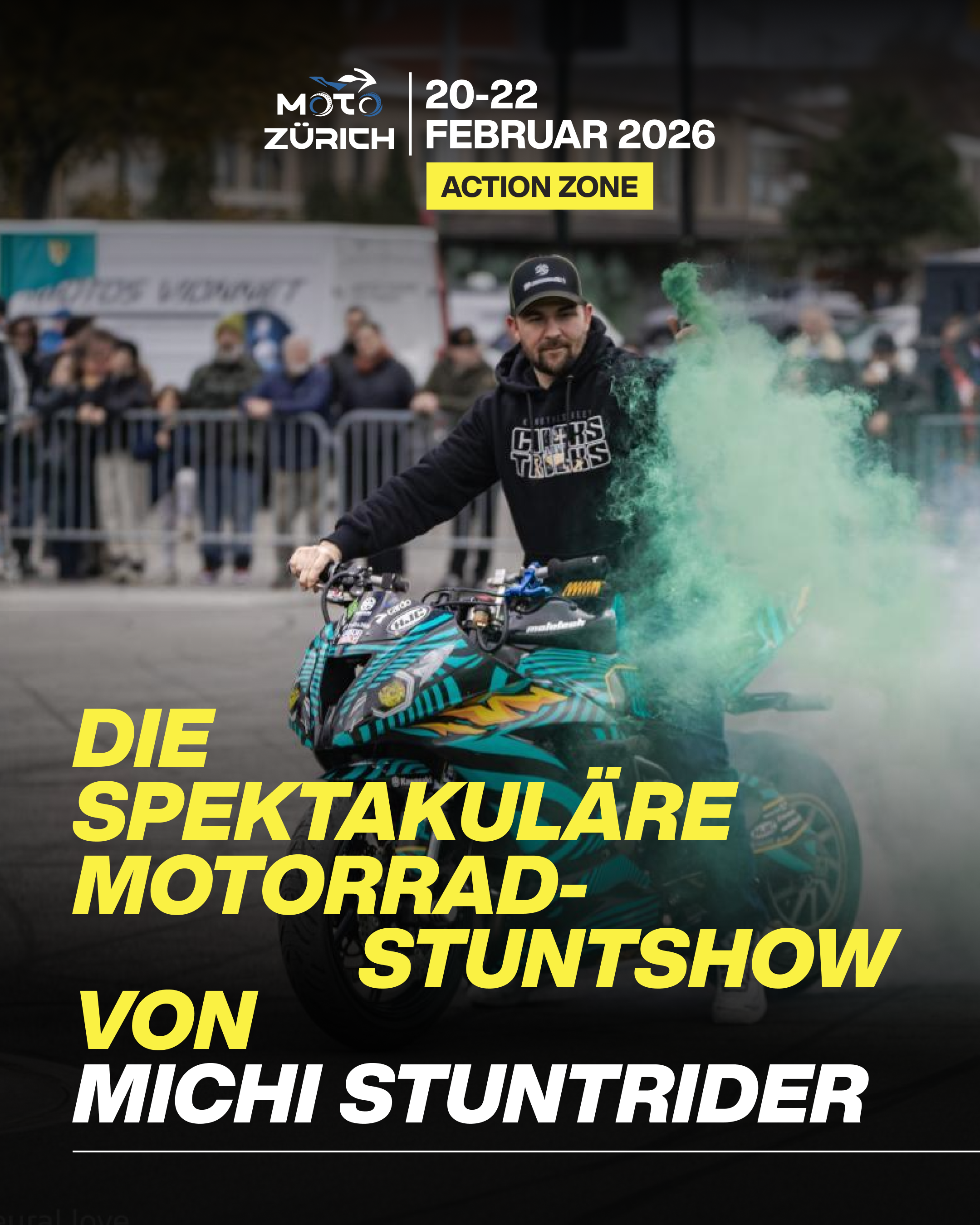 Action Zone – MICHI STUNTRIDER - DIE SPEKTAKULÄRE MOTORRAD-STUNTSHOW